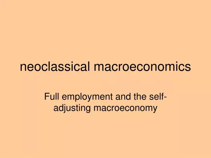neoclassical macroeconomics
