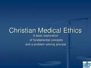 Christian Medical Ethics