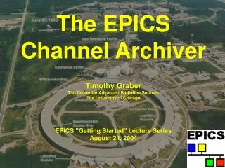The EPICS Channel Archiver