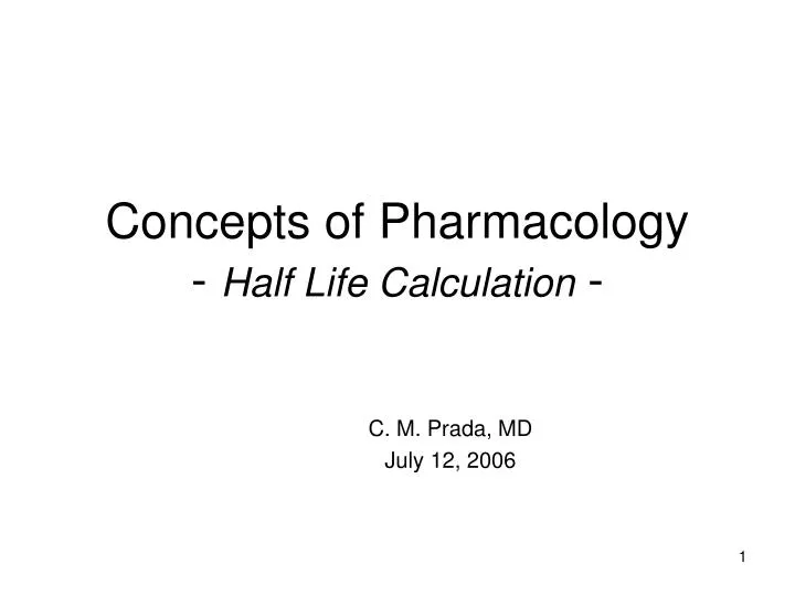 concepts of pharmacology half life calculation