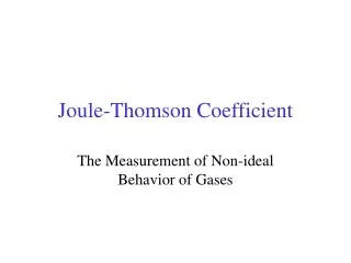 Joule-Thomson Coefficient