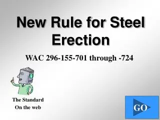 New Rule for Steel Erection