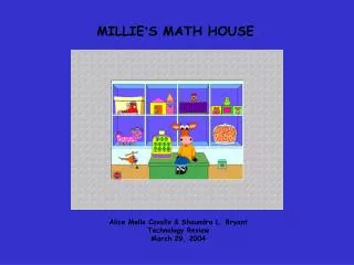 MILLIE ’ S MATH HOUSE