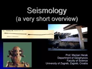Seismology (a very short overview)
