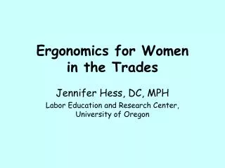 Ergonomics for Women in the Trades