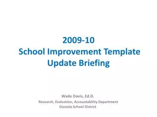 2009-10 School Improvement Template Update Briefing