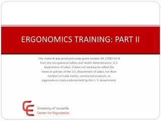 ERGONOMICS TRAINING: PART II
