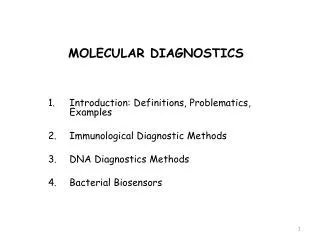 MOLECULAR DIAGNOSTICS