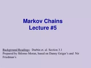 Markov Chains Lecture #5