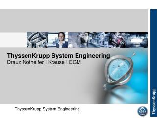 ThyssenKrupp System Engineering