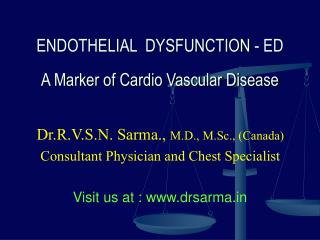 ENDOTHELIAL DYSFUNCTION - ED A Marker of Cardio Vascular Disease