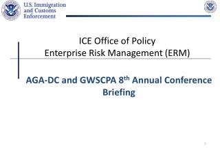 ICE Office of Policy Enterprise Risk Management (ERM)