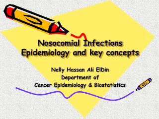 Nosocomial Infections Epidemiology and key concepts