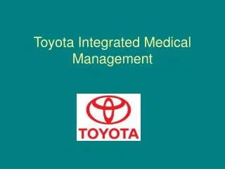 Toyota Integrated Medical Management