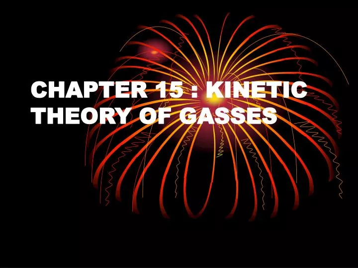 chapter 15 kinetic theory of gasses