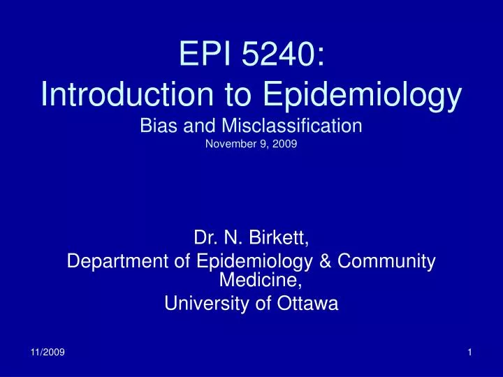 epi 5240 introduction to epidemiology bias and misclassification november 9 2009