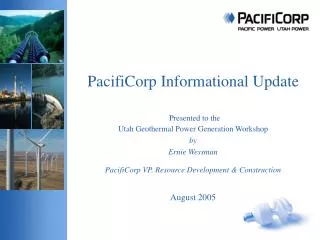 PacifiCorp Informational Update
