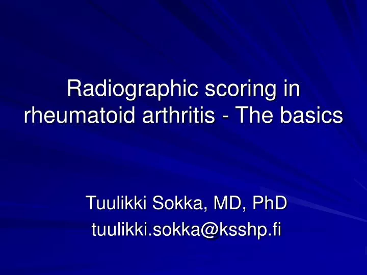 radiographic scoring in rheumatoid arthritis the basics