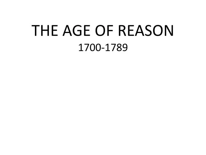 the age of reason 1700 1789