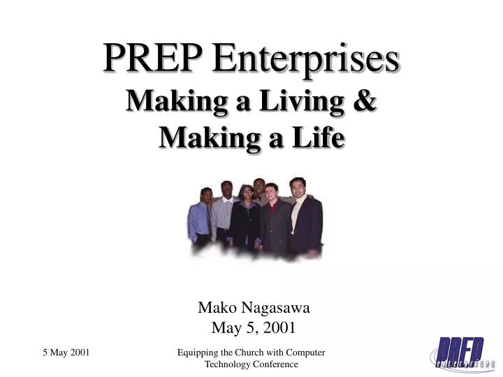 prep enterprises making a living making a life