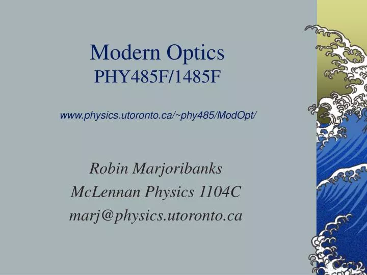 modern optics phy485f 1485f www physics utoronto ca phy485 modopt