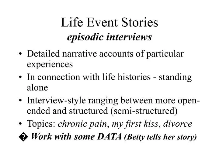 life event stories episodic interviews