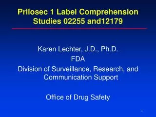 Prilosec 1 Label Comprehension Studies 02255 and12179