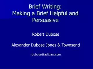 Brief Writing: Making a Brief Helpful and Persuasive