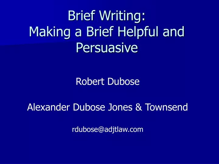 brief writing making a brief helpful and persuasive