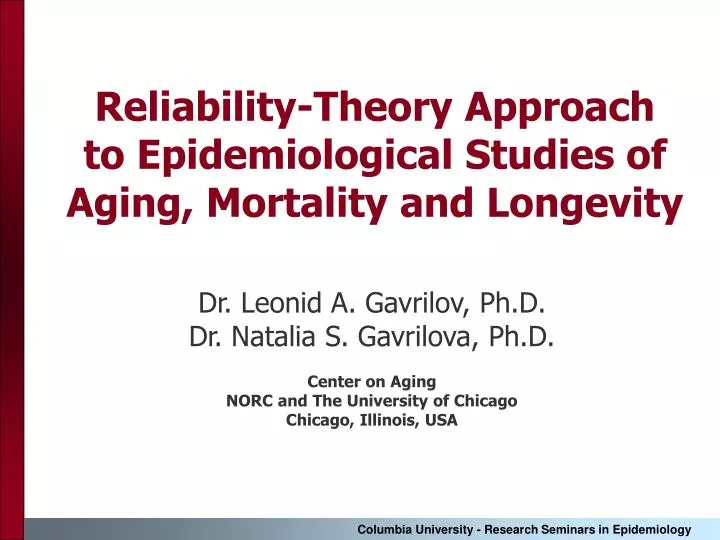 reliability theory approach to epidemiological studies of aging mortality and longevity