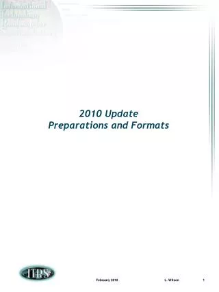 2010 Update Preparations and Formats