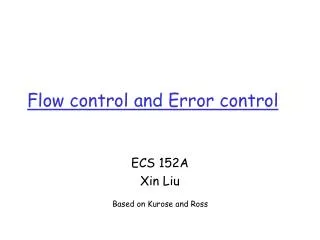 Flow control and Error control