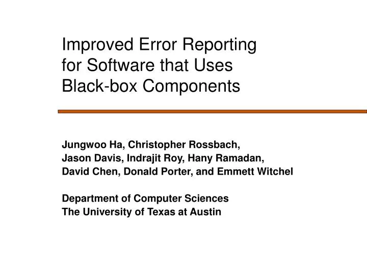 improved error reporting for software that uses black box components