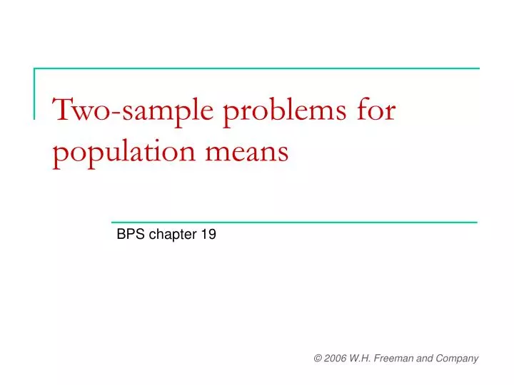 two sample problems for population means
