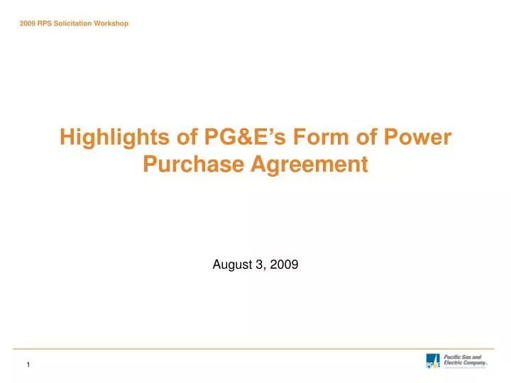 highlights of pg e s form of power purchase agreement