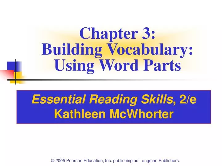 chapter 3 building vocabulary using word parts