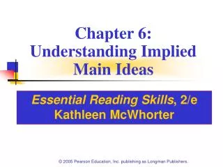 Chapter 6: Understanding Implied Main Ideas