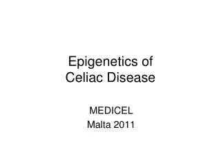 Epigenetics of Celiac Disease