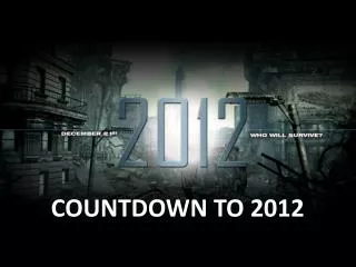 COUNTDOWN TO 2012