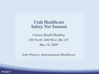 Utah Healthcare Safety Net Summit