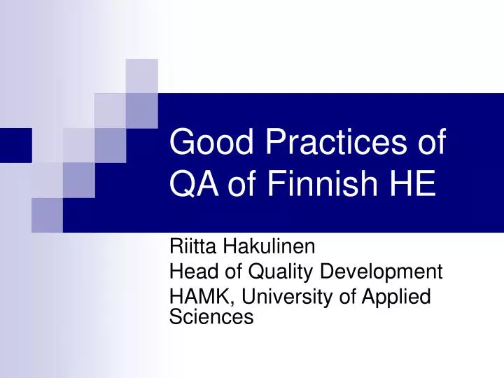 good practices of qa of finnish he