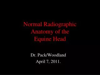 Normal Radiographic Anatomy of the Equine Head