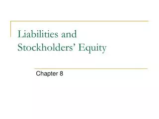 Liabilities and Stockholders’ Equity