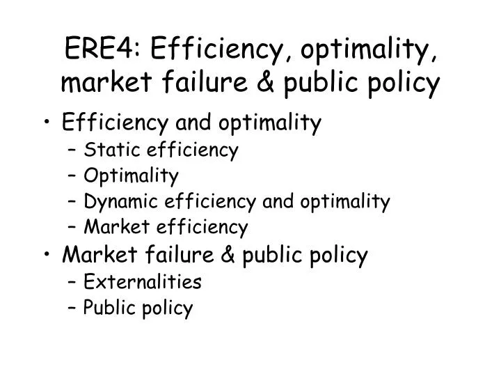 ere4 efficiency optimality market failure public policy