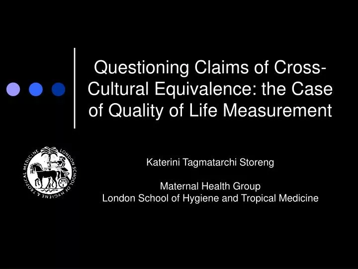 questioning claims of cross cultural equivalence the case of quality of life measurement