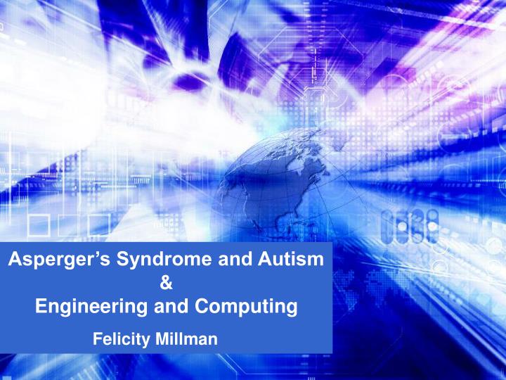 asperger s syndrome and autism engineering and computing