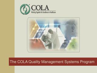 The COLA Quality Management Systems Program