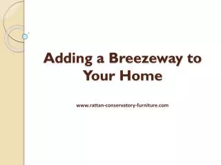 Adding a Breezeway to Your Home