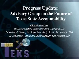 Progress Update: Advisory Group on the Future of Texas State Accountability