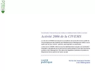activit 2006 de la civems